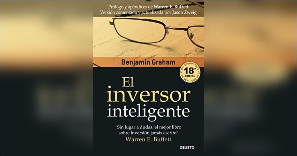 ⋆ El Inversor Inteligente, por Benjamin Graham (RESUMEN) ⋆ El