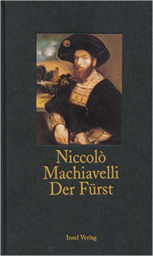 Der Furst Von Niccolo Machiavelli Gratis Zusammenfassung