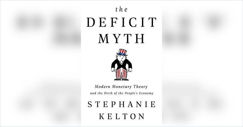 The Deficit Myth by Stephanie Kelton