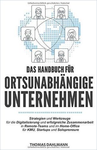 Image of: Das Handbuch für ortsunabhängige Unternehmen