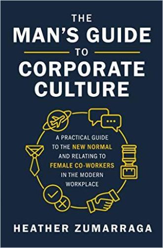 Image of: The Man’s Guide to Corporate Culture