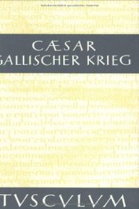 Der Gallische Krieg Von Gaius Iulius Caesar Gratis - 