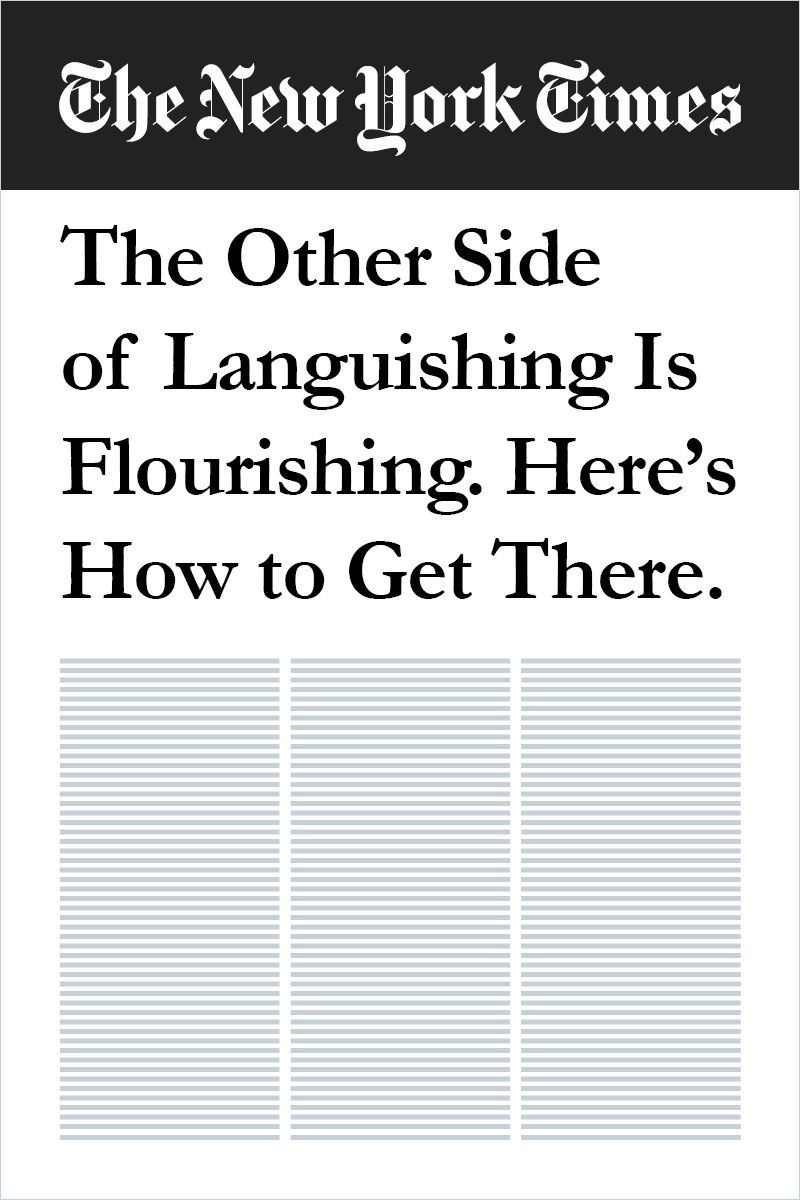 Image of: The Other Side of Languishing Is Flourishing. Here’s How to Get There.