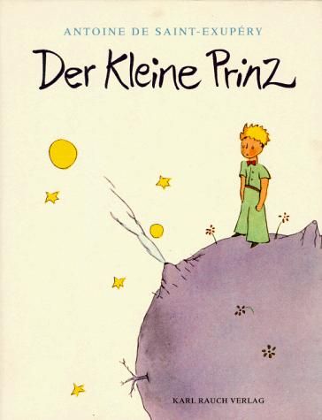 Der kleine Prinz von Antoine de Saint-Exupéry — Gratis-Zusammenfassung