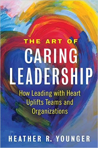 Image of: The Art of Caring Leadership