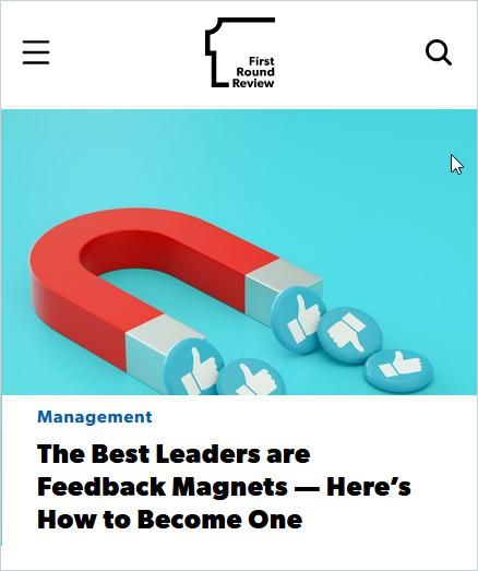 Image of: The Best Leaders are Feedback Magnets – Here’s How to Become One