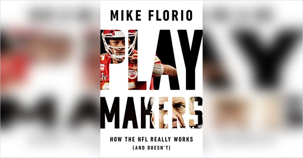 Playmakers: How The NFL Really Works (And Doesn't) By Mike