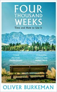 Reseña/Resumen Cuatro Mil Semanas (Four Thousand Weeks)