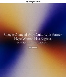 Google Changed Work Culture. Its Former Hype Woman Has Regrets.