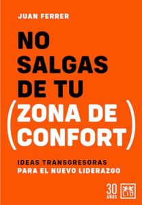 No salgas de tu zona de confort