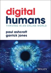 Digital Humans: Thriving in an Online World