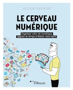 Le Cerveau numérique