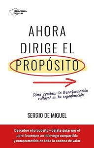 Ahora dirige el propósito