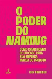 O Poder do Naming