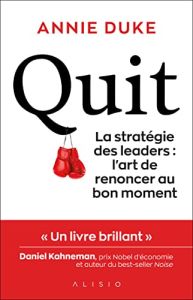 Quit: La stratégie des leaders