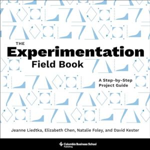 The Experimentation Field Book