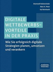 Digitale Wettbewerbsvorteile in der Praxis