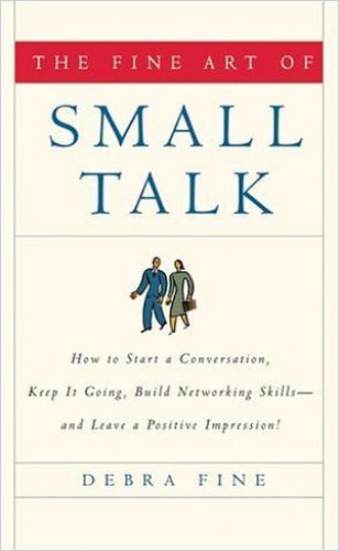 Image of: The Fine Art of Small Talk