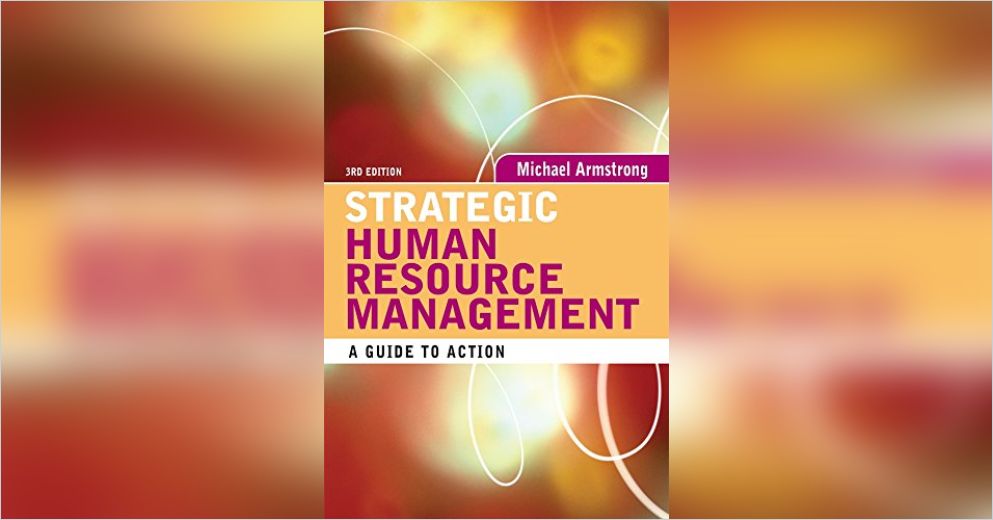 Strategic Human Resources Management Free Summary By Michael Armstrong