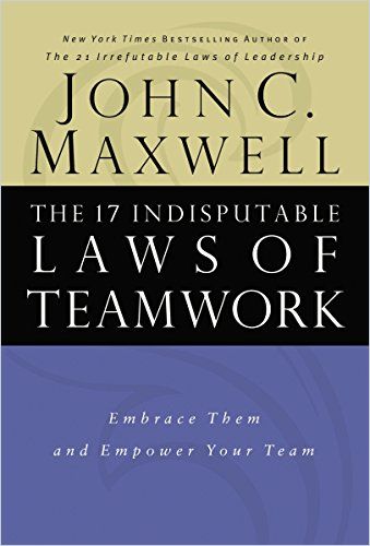 Image of: The 17 Indisputable Laws of Teamwork