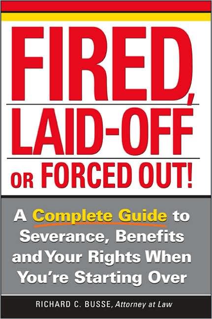 Image of: Fired, Laid-Off or Forced Out