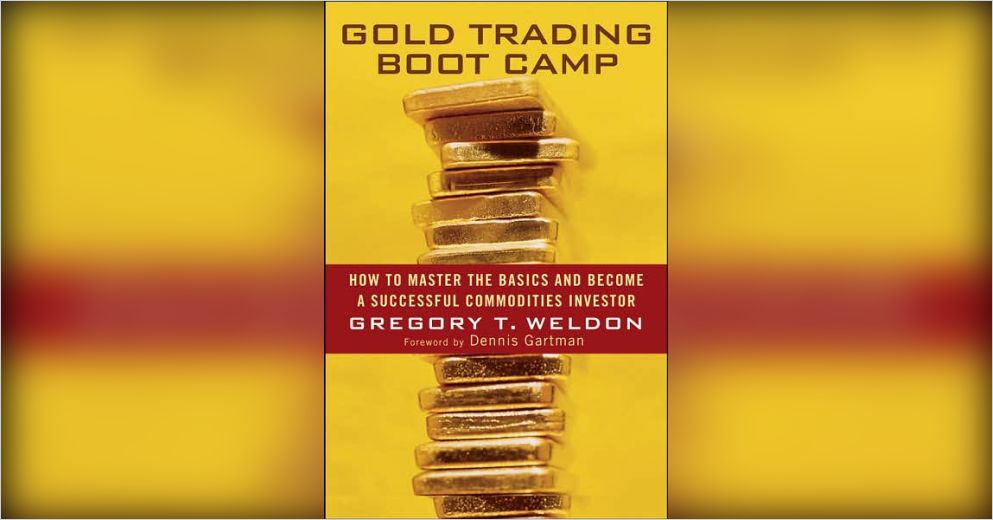 Gold Trading Boot Camp Free Summary by Gregory T. Weldon