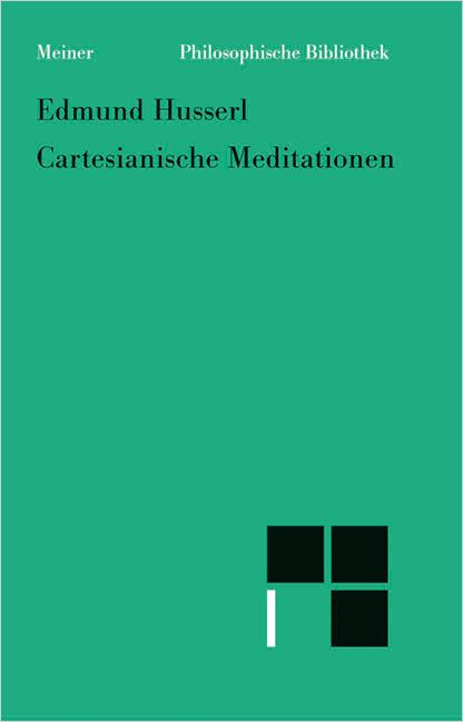 Cartesianische Meditationen von Edmund Husserl — Gratis-Zusammenfassung