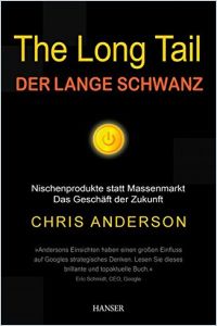 The Long Tail Der Lange Schwanz Von Chris Anderson Gratis Zusammenfassung