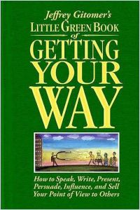 Little Green Book Of Getting Your Way Version En Ingles Resumen Gratuito Jeffrey Gitomer