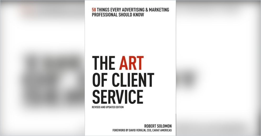 The Art of Client Service Free Summary by Robert Solomon