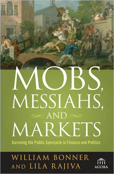 Image of: Mobs, Messiahs, and Markets