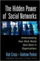 The Hidden Power of Social Networks