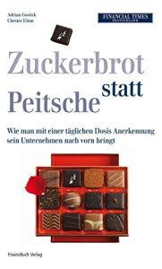 Zuckerbrot statt Peitsche