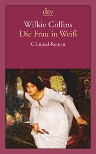 Die Frau in Weiß