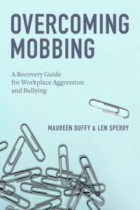 Overcoming Mobbing Englische Version Von Maureen Duffy Et Al Gratis Zusammenfassung