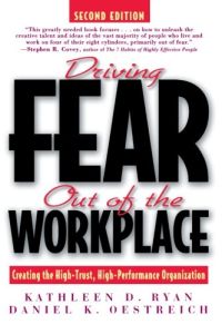 Driving Fear Out of the Workplace