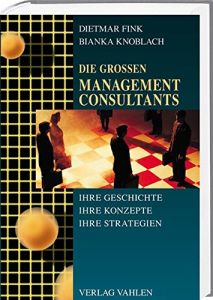 Die grossen Management Consultants