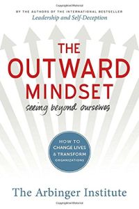 The Outward Mindset Free Summary by The Arbinger Institute