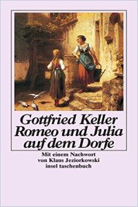 Romeo Und Julia Auf Dem Dorfe German Version Free Summary By Gottfried Keller