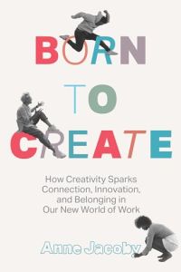 Born to Create