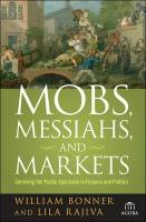 Mobs, Messiahs, and Markets